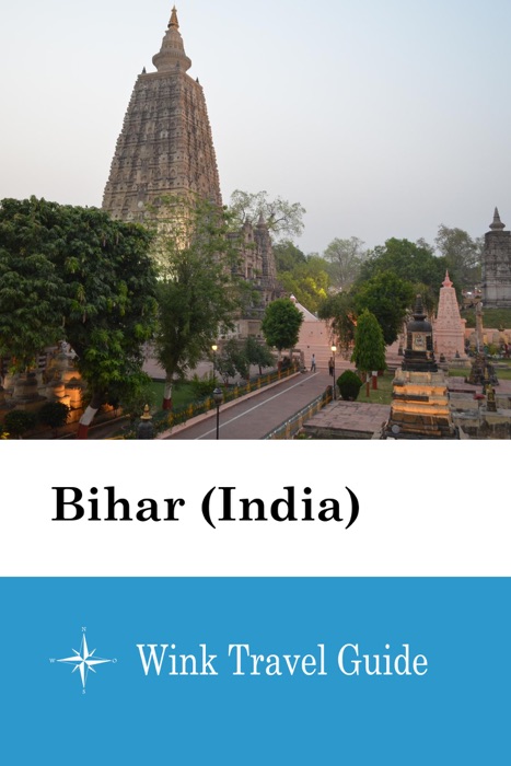 Bihar (India) - Wink Travel Guide