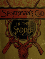 Harry Castlemon - The Sportsman's Club in the Saddle artwork