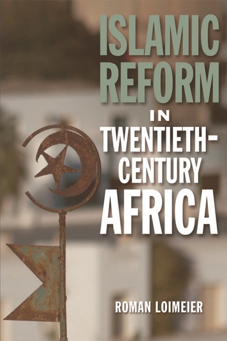 Islamic Reform in Twentieth-Century Africa