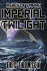 Imperial Twilight - Eric Thomson