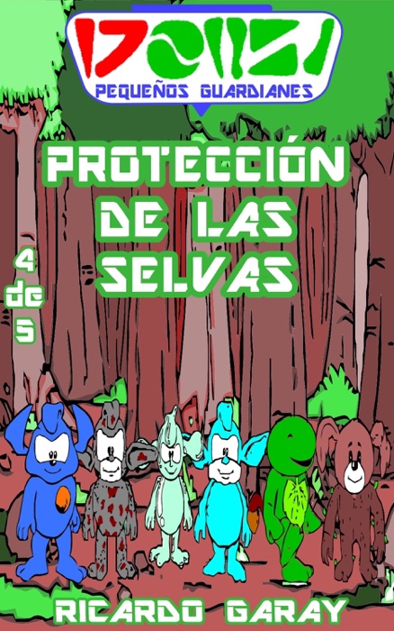 Serie Pequenos Guardianes - Protección de las selvas