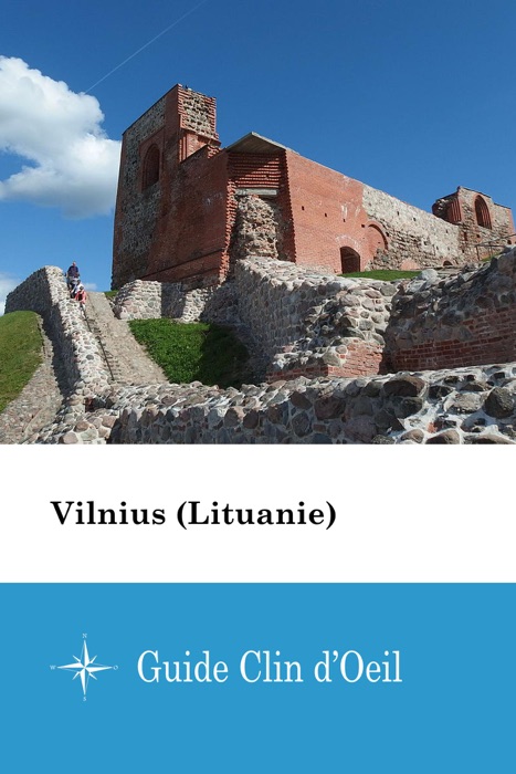 Vilnius (Lituanie) - Guide Clin d'Oeil