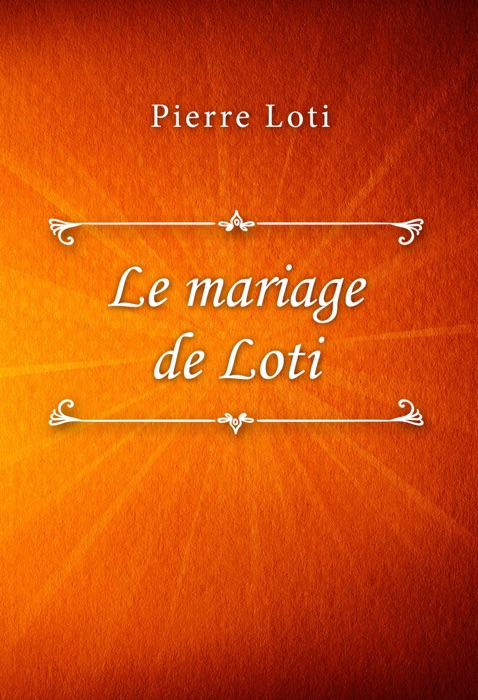 Le mariage de Loti