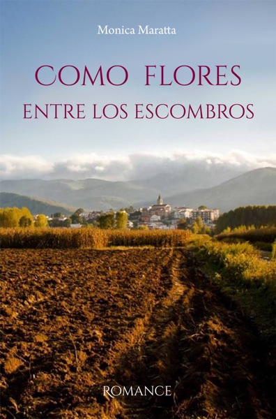 Como Flores Entre Los Escombros