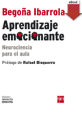 Aprendizaje emocionante - Begoña Ibarrola