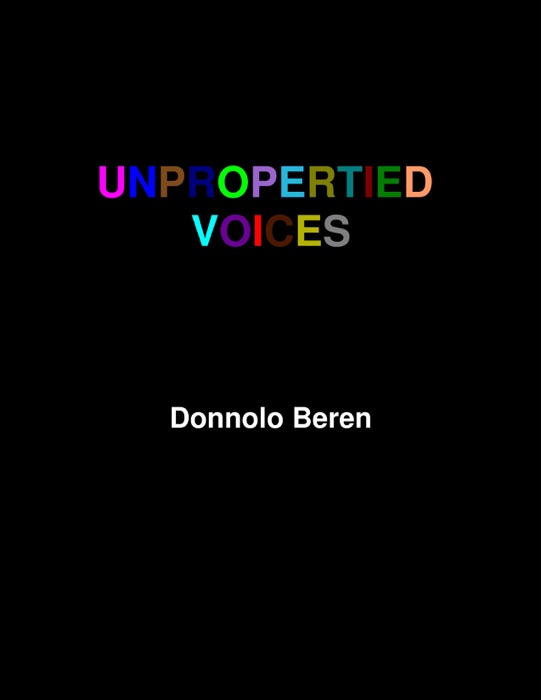 Unpropertied Voices