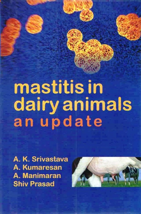 Mastitis in Dairy Animals  An Update