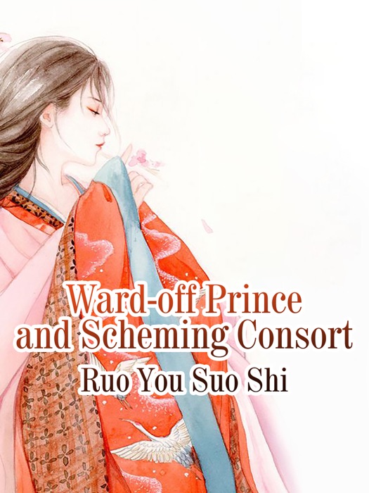 Ward-off Prince and Scheming Consort