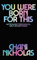 Chani Nicholas - You Were Born For This artwork