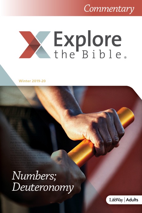 Explore the Bible: CSB Commentary - Winter 2020