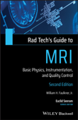 Rad Tech's Guide to MRI - William H. Faulkner, Jr.