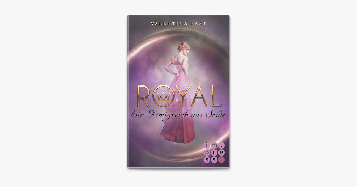 ‎Royal 2 Ein Königreich aus Seide in Apple Books