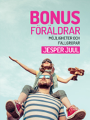 Bonusföräldrar - Jesper Juul