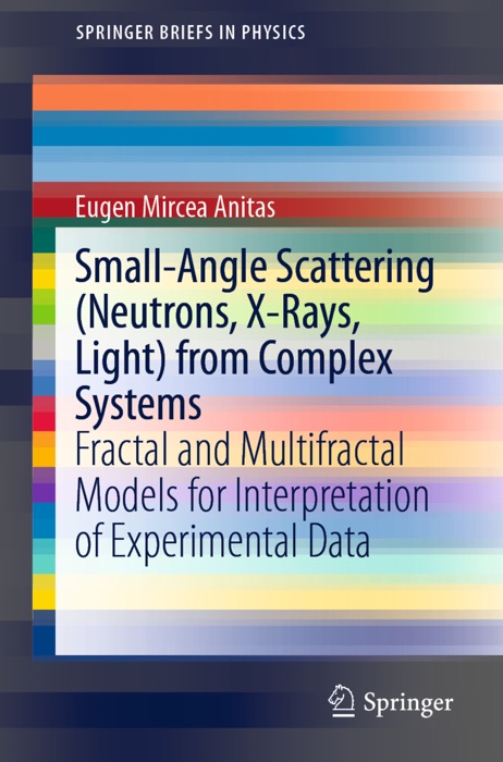 Small-Angle Scattering (Neutrons, X-Rays, Light) from Complex Systems