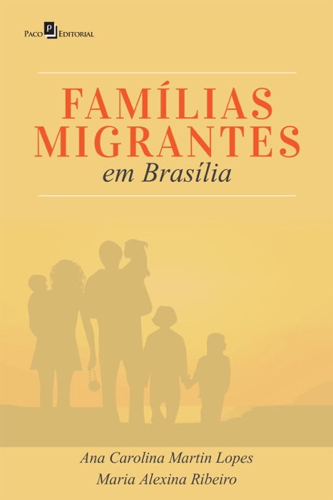 FAMÍLIAS MIGRANTES EM BRASÍLIA