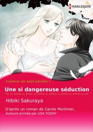 Une Si Dangereuse Séduction(Version Colorisée) - Hibiki Sakuraya & Carole Mortimer by  Hibiki Sakuraya & Carole Mortimer PDF Download