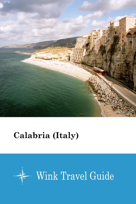 Calabria (Italy) - Wink Travel Guide
