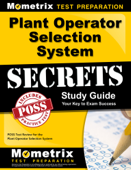 Plant Operator Selection System Secrets Study Guide - POSS Exam Secrets Test Prep Team