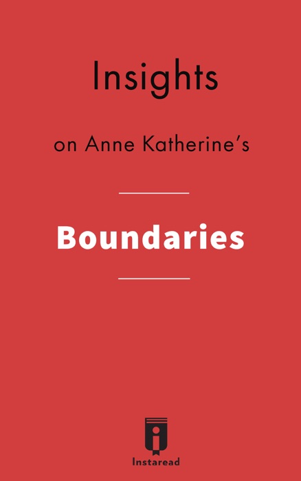 Insights on Anne Katherine's Boundaries