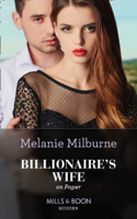 Melanie Milburne - Billionaire's Wife On Paper artwork