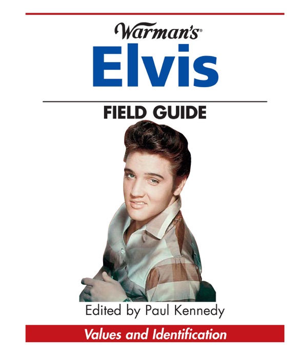 Warman's Elvis Field Guide