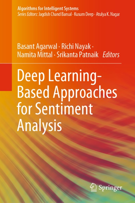 Deep Learning-Based Approaches for Sentiment Analysis