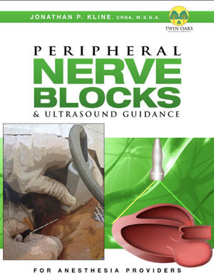 Read & Download Peripheral Nerve Blocks and Ultrasound Guidance for Anesthesia Providers Book by Jonathan P. Kline, CRNA, M.S.N.A. Online