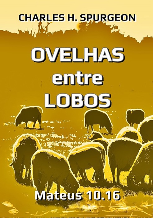 Ovelhas Entre Lobos