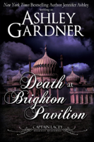 Ashley Gardner & Jennifer Ashley - Death at Brighton Pavilion artwork