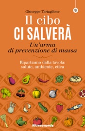 Il cibo ci salverà