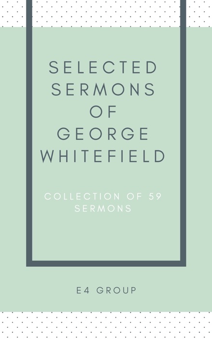 Selected Sermons of George Whitefield