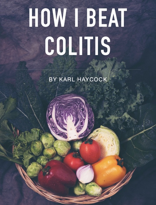 How I Beat Colitis