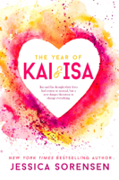 Jessica Sorensen - The Year of Kai & Isa: Volume 1 artwork