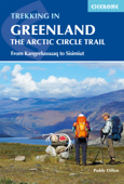 Trekking in Greenland - The Arctic Circle Trail - Paddy Dillon