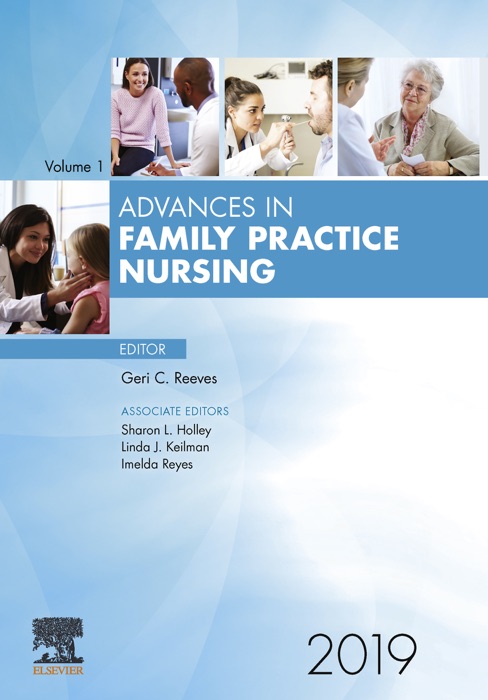 Advances in Family Practice Nursing, E-Book 2019