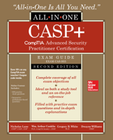 Nicholas Lane, Wm. Arthur Conklin, Gregory B. White & Dwayne Williams - CASP+ CompTIA Advanced Security Practitioner Certification All-in-One Exam Guide, Second Edition (Exam CAS-003) artwork