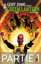 Geoff Johns présente Green Lantern - Tome 2 - Partie 1 - Geoff Johns & Dave Gibbons by  Geoff Johns & Dave Gibbons PDF Download