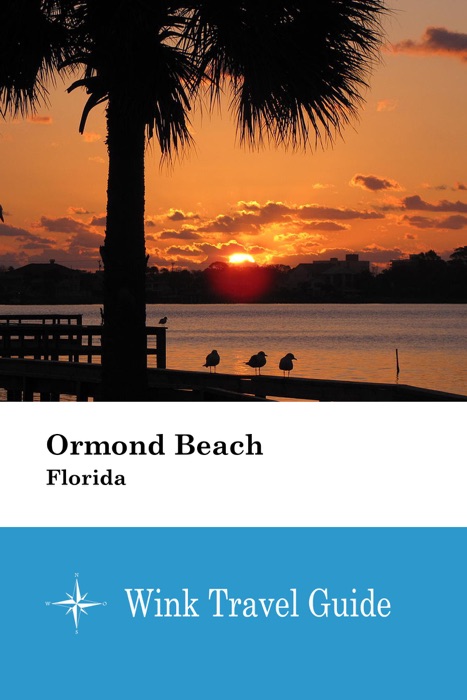 Ormond Beach (Florida) - Wink Travel Guide