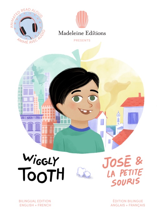 Wiggly Tooth / José et la Petite Souris