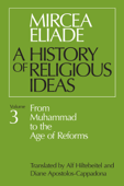 A History of Religious Ideas: Volume 3 - Mircea Eliade, Alf Hiltebeitel & Diane Apostolos-Cappadona
