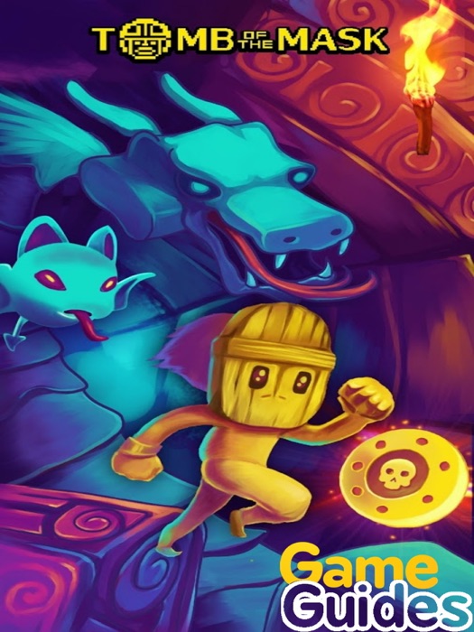 Tomb of the Mask Cheats Tips & Strategy to Get Better Scores & Unlock All Masks