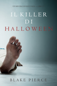 Il Killer di Halloween (Un Mistero di Riley Paige — Libro 17) - Blake Pierce