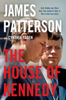 James Patterson - The House of Kennedy artwork