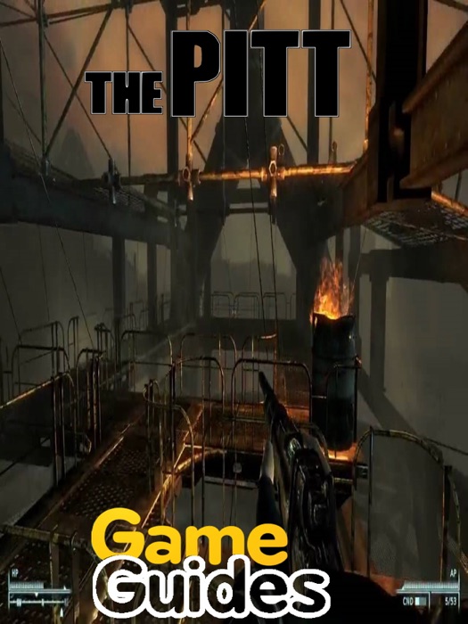 Fallout 3 The Pitt Game Guide
