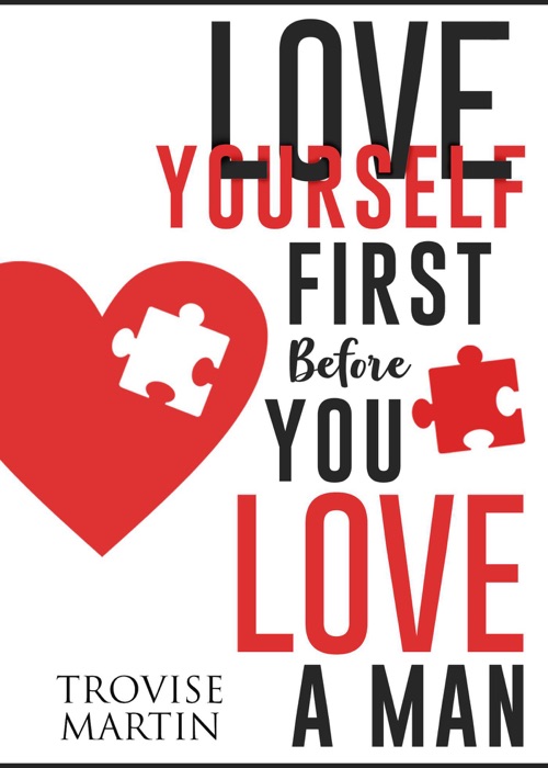 Love Yourself First Before You Love a Man