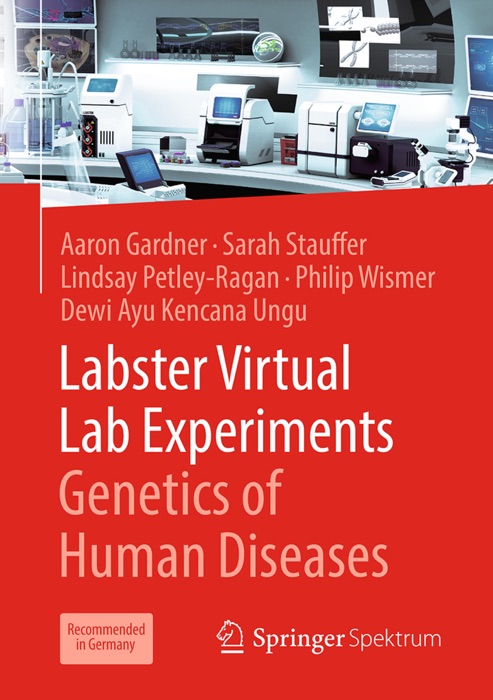 Labster Virtual Lab Experiments: Genetics of Human Diseases