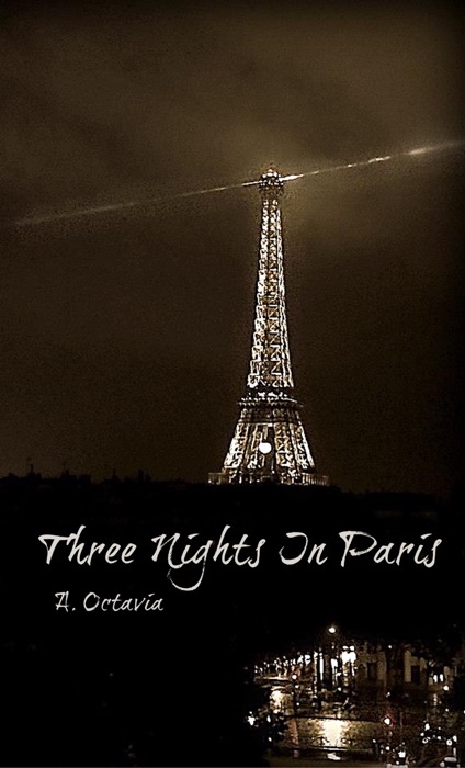 J'Adore: Three Nights In Paris