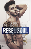 Rebel Soul - Vi Keeland & Penelope Ward