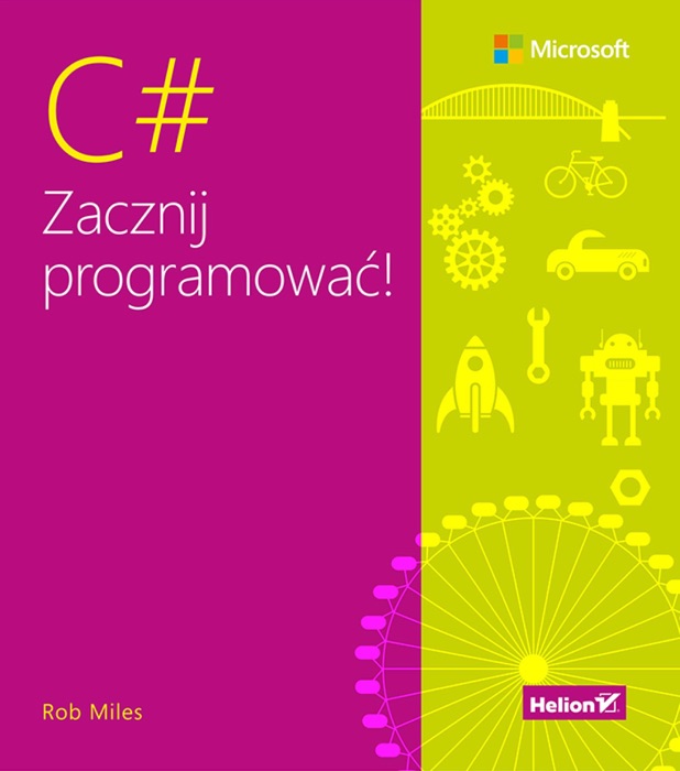 C#. Zacznij programować!