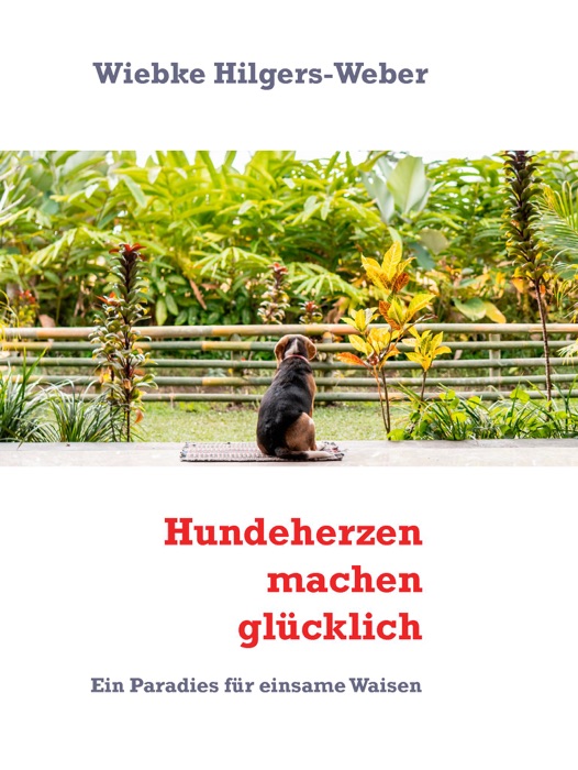 Hundeherzen machen glücklich